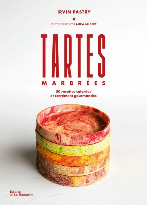 « Tartes marbrées » d’Irvin Pastry, à découvrir aux Éditions de La Martinière