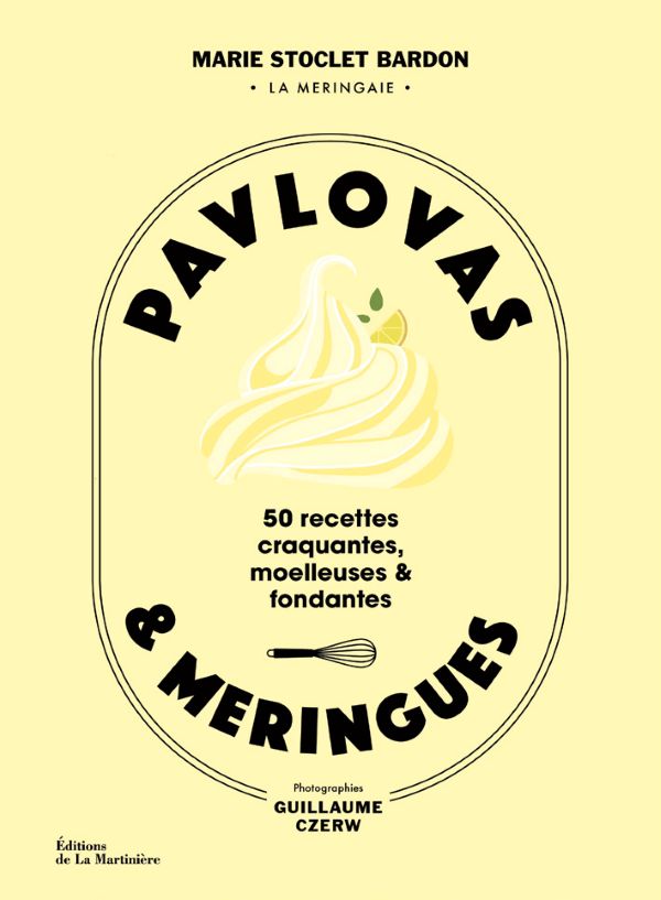 « Pavlovas et meringues » par Marie Stoclet Bardon, aux Éditions de La Martinière